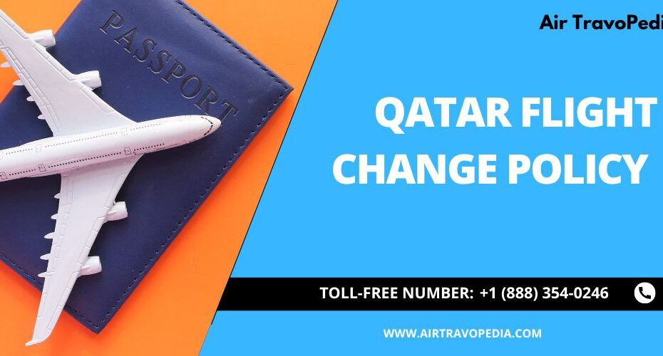 Qatar flight change policy