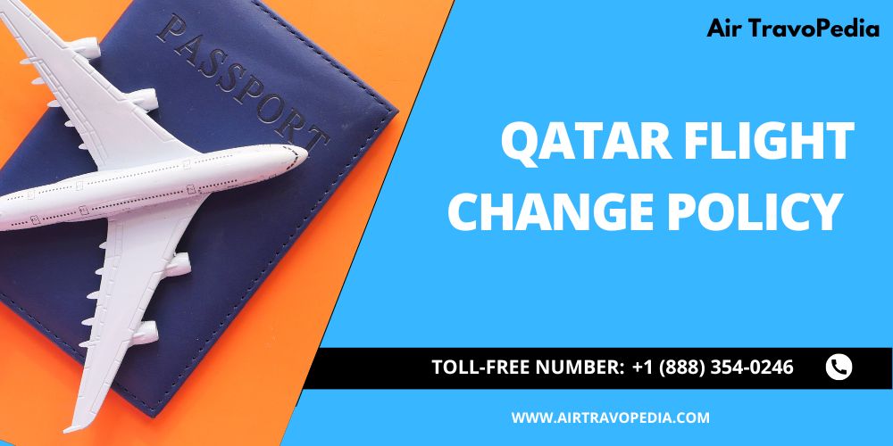 Qatar flight change policy